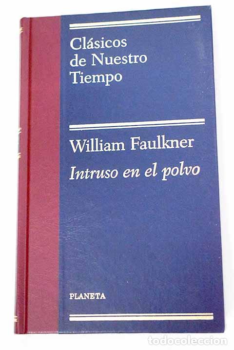 Libri di seconda mano: Intruso en el polvo: Faulkner, William.- Faulkner, William