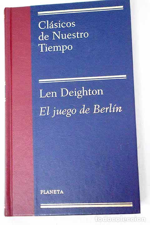 Libros: El juego de Berl&iacute;n: Deighton, Len.- Deighton, Len - Foto 1