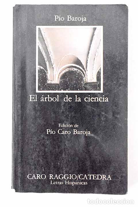 Libros: El &aacute;rbol de la ciencia.- Baroja, P&iacute;o - Foto 1