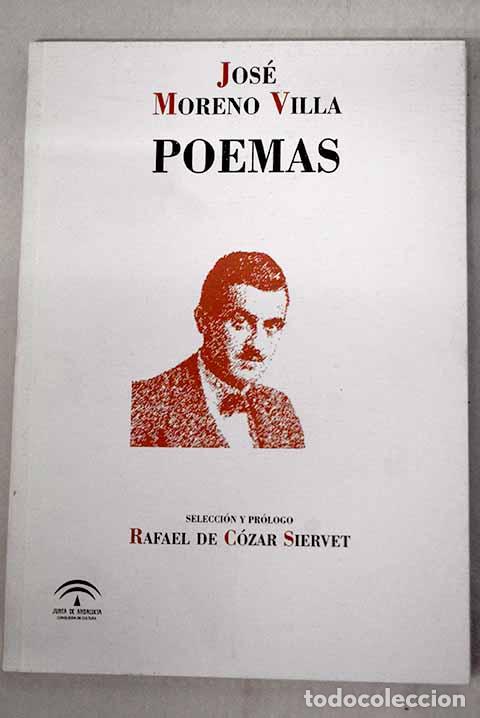 Livres: Poemas: Moreno Villa, Jos&eacute;.- Moreno Villa, Jos&eacute;