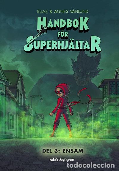 Livres: Handbok f&ouml;r superhj&auml;ltar. Ensam- 9789129705089