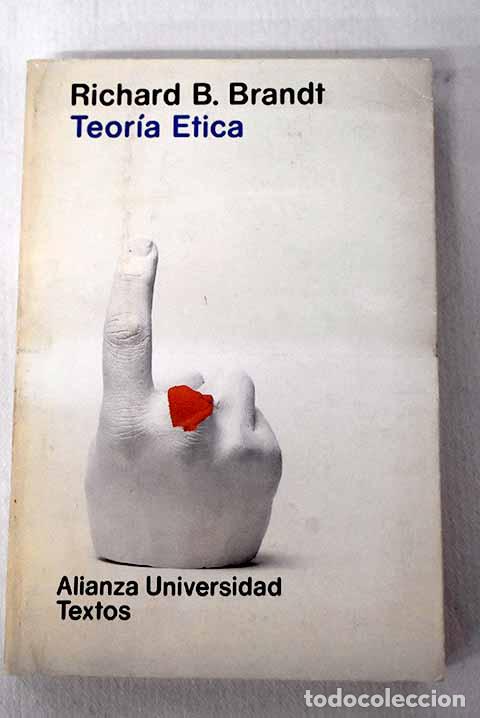 Libros: Teor&iacute;a &eacute;tica: Brandt, Richard B..- Brandt, Richard B.