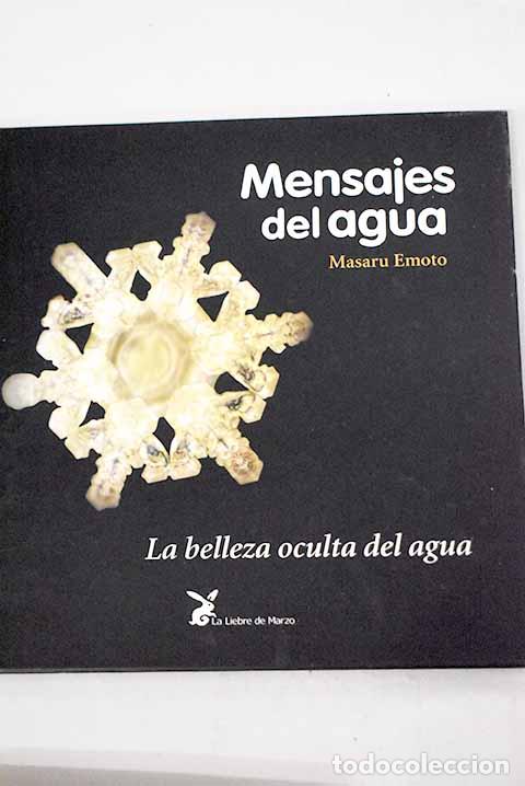 books: Mensajes del agua: Emoto, Masaru.- Emoto, Masaru