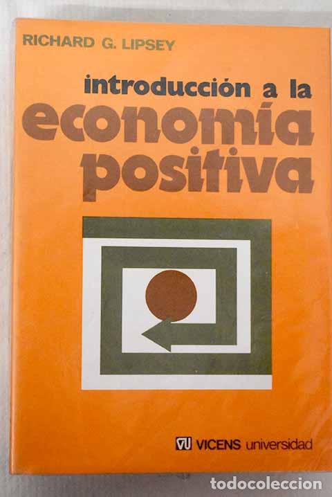 Libros: Introducci&oacute;n a la econom&iacute;a positiva.- Lipsey, Richard G.