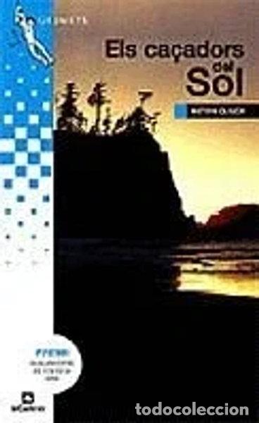 Libros: Els ca&ccedil;adors del sol- 9788424621506