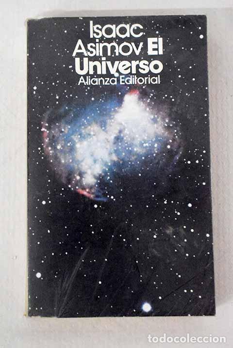 Libros: El Universo: de la tierra plana a los qu&aacute;sars.- Asimov, Isaac