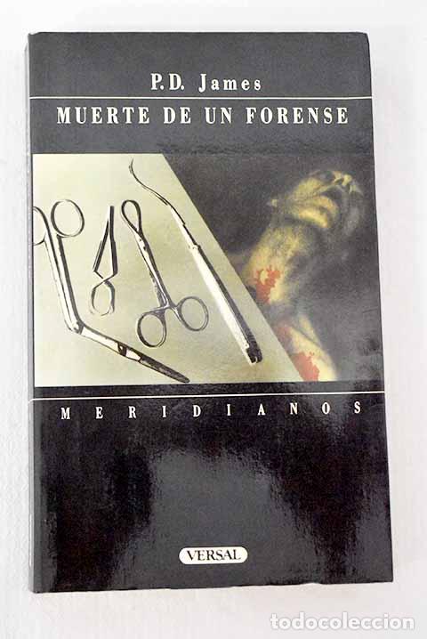 Libros: Muerte de un forense.- James, P. D. - Foto 1