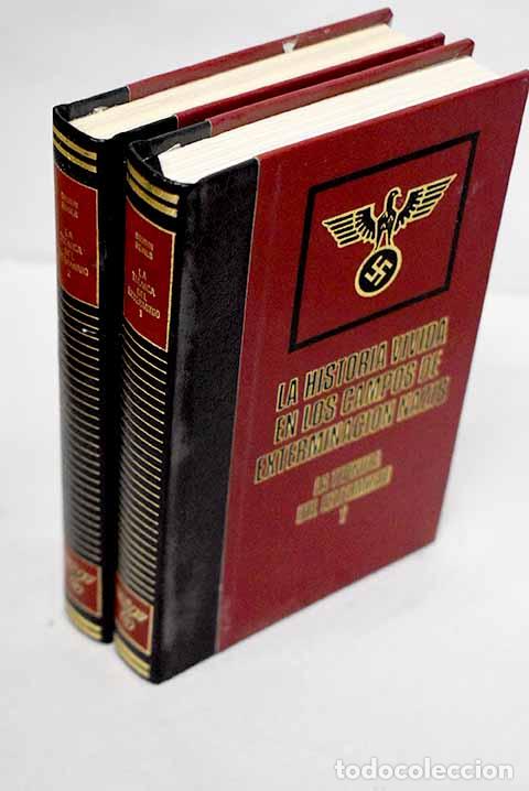 Libri di seconda mano: La historia vivida en los campos de exterminaci&oacute;n nazis: la t&eacute;cnica del exterminio.- Reiner, Silvain