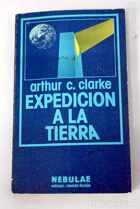 books: Expedici&oacute;n a la Tierra.- Clarke, Arthur Charles