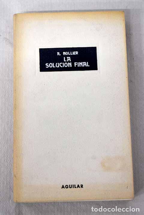 Livres: La soluci&oacute;n final: Nollier, Richard.- Nollier, Richard