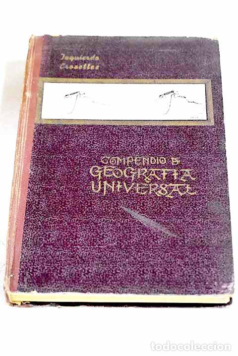 Libros: Compendio de Geografia Universal.- Izquierdo y Croselles, Juan