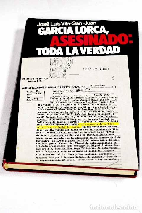 Libros: Garc&iacute;a Lorca, asesinado: toda la verdad.- Vila-San-Juan, Jos&eacute; Luis
