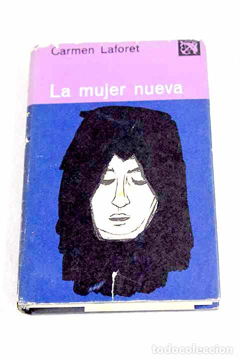 Libros: La mujer nueva: Laforet, Carmen.- Laforet, Carmen
