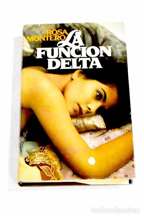 Libros: La funci&oacute;n delta: Montero, Rosa.- Montero, Rosa