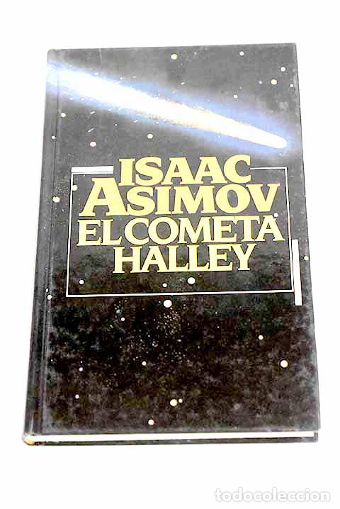 Libros: El cometa Halley: Asimov, Isaac.- Asimov, Isaac