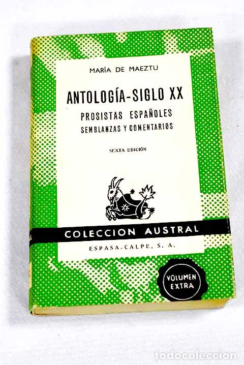 Libros: Antolog&iacute;a siglo XX: prosistas espa&ntilde;oles, semblanzas y comentarios