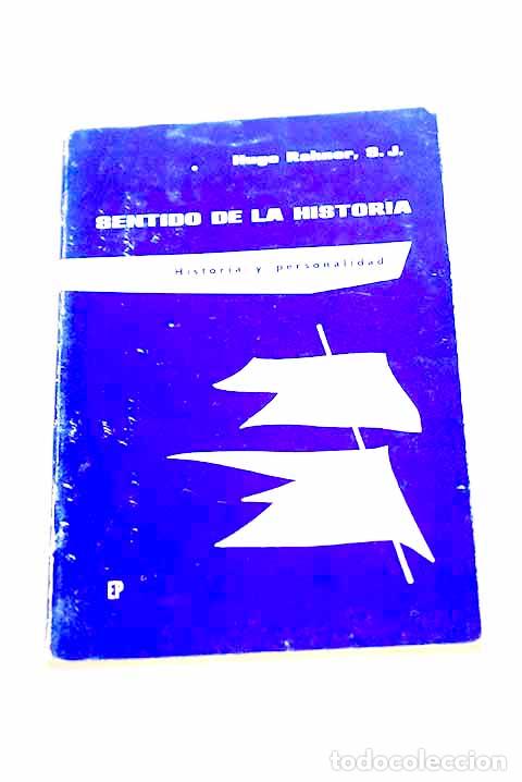 Libros: Sentido de la historia: historia y personalidad.- Rahner, Hugo