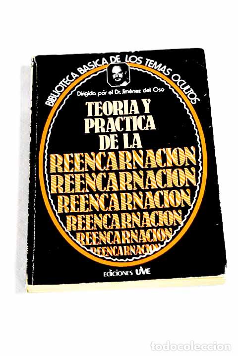 Libros: Teor&iacute;a y pr&aacute;ctica de la reencarnaci&oacute;n
