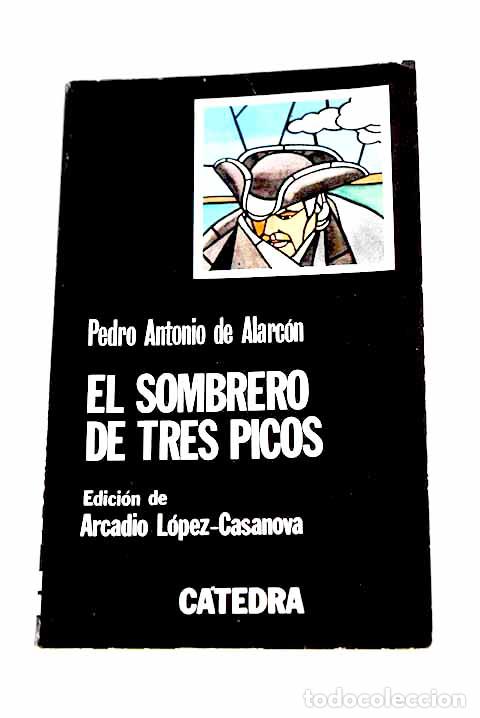 Libros: El sombrero de tres picos.- Alarc&oacute;n, Pedro Antonio de