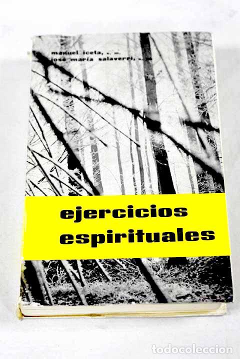 Libros: Ejercicios espirituales.- Iceta, Manuel