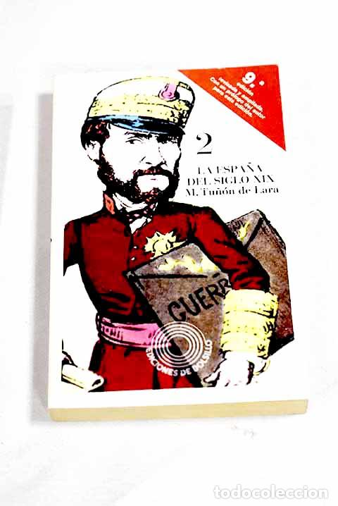 Libros: La Espa&ntilde;a del siglo XIX, tomo II.- Tu&ntilde;&oacute;n de Lara, Manuel