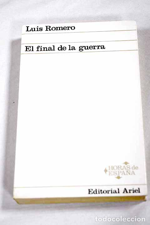 Libros: El final de la guerra.- Romero, Luis - Foto 1