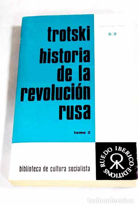 Libros: Historia de la Revoluci&oacute;n Rusa, tomo II.- Trotsky, Leon - Foto 1