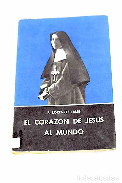 Libros: El corazon de Jesus al mundo.- Sales, Lorenzo de