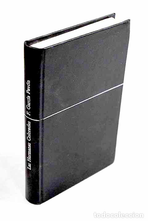Libros: Las hermanas coloradas ; Plinio en Madrid.- Garc&iacute;a Pav&oacute;n, Francisco