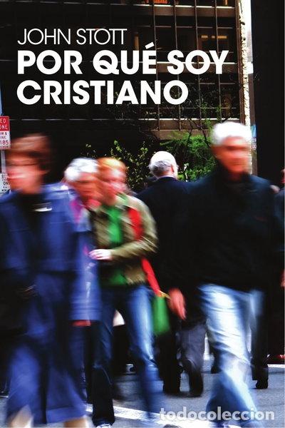 Libros: Por qu&eacute; soy cristiano- 9788496551206