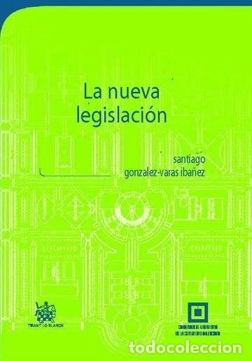 Libros: La nueva legislaci&oacute;n urban&iacute;stica valenciana: Doctrina y texto legal- 9788484565383
