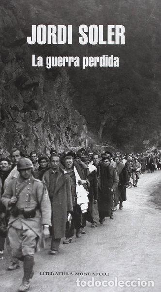 Libros: La guerra perdida- 9788439723615 - Foto 1
