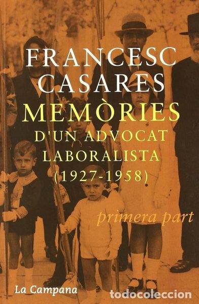 B&uuml;cher: Mem&ograve;ries d'un advocat laboralista (1927-1958)- 9788495616869