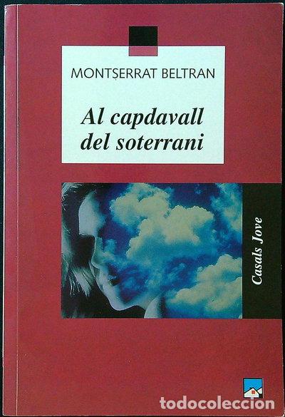 Libros: Al Capdavall Del Soterrani- 9788421818275