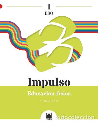 books: Impulso 1. Educaci&oacute;n f&iacute;sica 1 ESO- 9788430774159