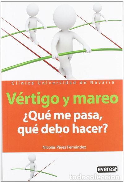 B&uuml;cher: V&eacute;rtigo y mareo, &iquest;Qu&eacute; me pasa, qu&eacute; debo hacer?- 9788444121338