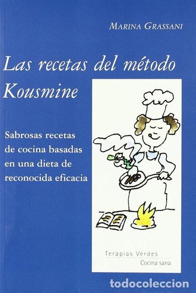 B&uuml;cher: Las recetas del m&eacute;todo Kousmine- 9788496707153