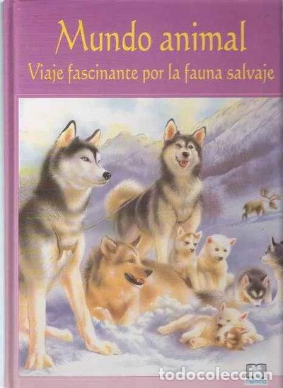 books: Mundo Animal: Viaje Fascinante por la Fauna Salvaje- 9782800663463