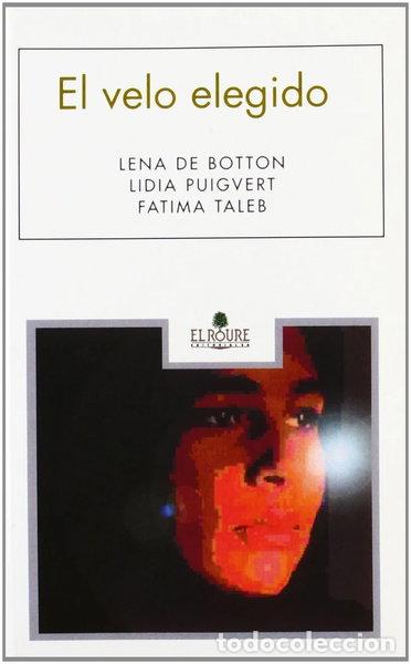 Libros: El velo elegido- 9788479760274