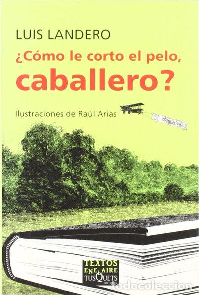 Libros: &iquest;C&oacute;mo le corto el pelo, caballero?- 9788483109557 - Foto 1