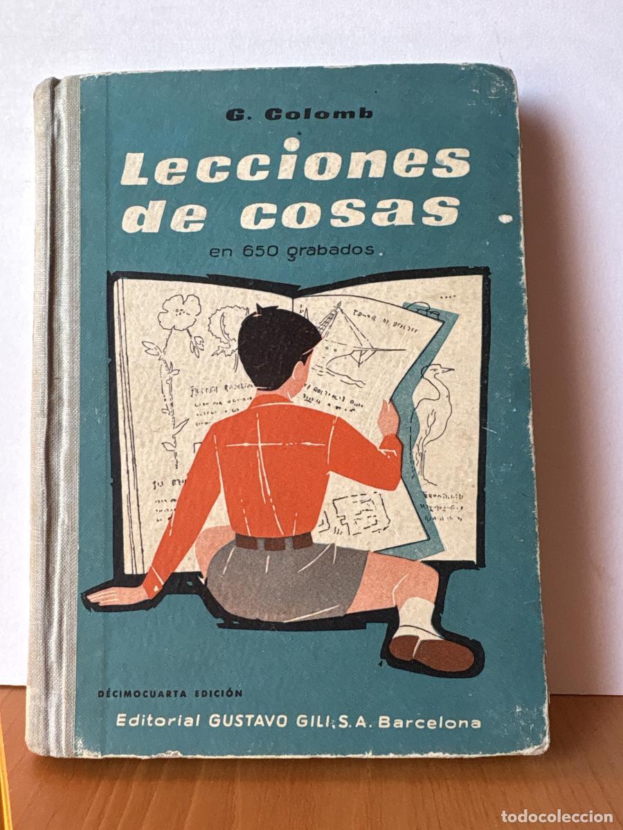 Libri di seconda mano: LECCIONES DE COSAS EN 650 GRABADOS - G. COLOMB. ADAPATACION HISPANOAMERICANA POR LUIS G LEON. TDK765