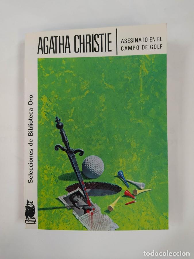 Libros: ASESINATO EN EL CAMPO DE GOLF. SELECCIONES DE BIBLIOTECA DE ORO N&ordm; 265. - AGATHA CHRISTIE. TDK514