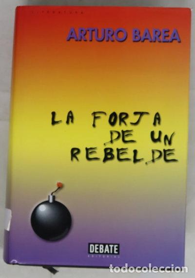 Livres: La forja de un rebelde- 9788483062906