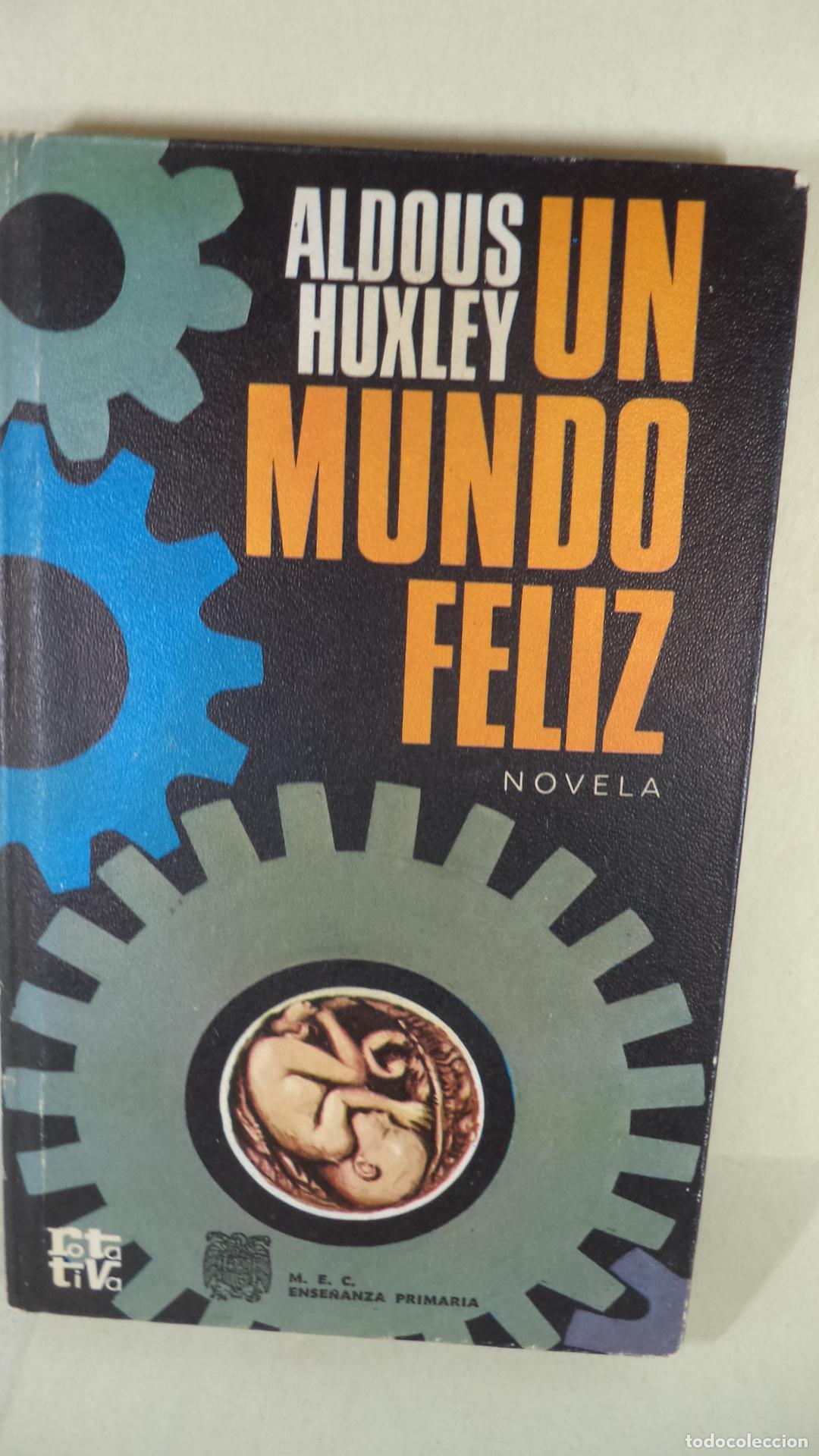 B&uuml;cher: UN MUNDO FELIZ - ALDOUS HUXLEY