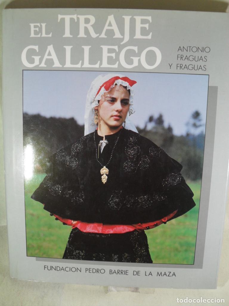 Libros: EL TRAJE GALLEGO - ANTONIO FRAGUAS - Foto 1