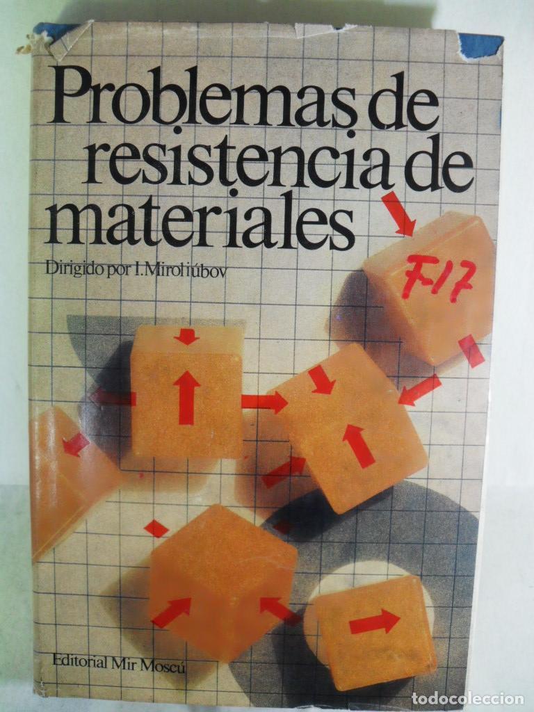 Libros: PROBLEMAS DE RESISTENCIAS DE MATERIALES - I MIROLIUBOV - Foto 1
