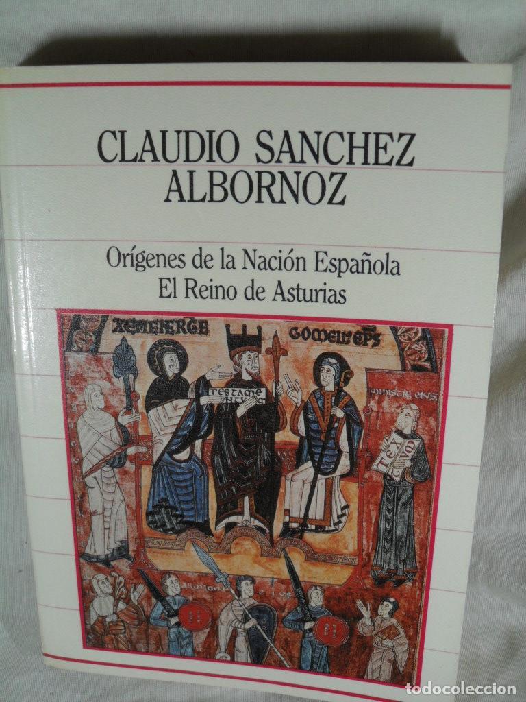 books: ORIGENES DE LA NACION ESPA&Ntilde;OLA EL REINO DE ASTURIAS - CLAUDIO SANCHEZ ALBORNOZ