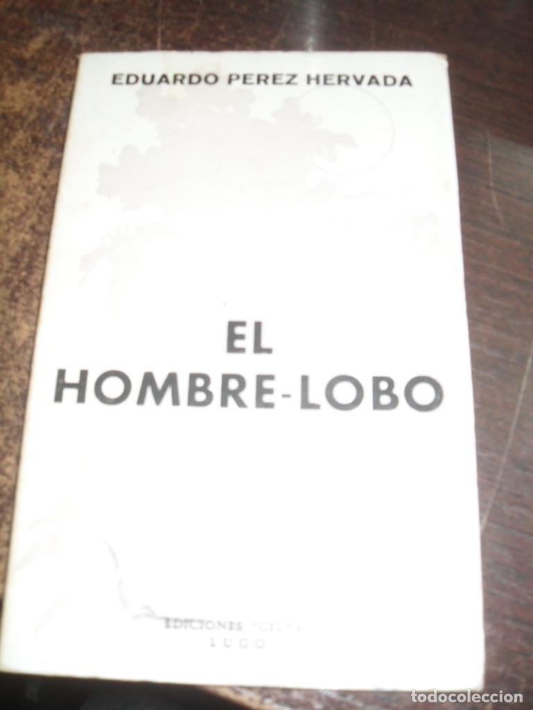 B&uuml;cher: EL HOMBRE-LOBO - EDUARDO PEREZ HERVADA