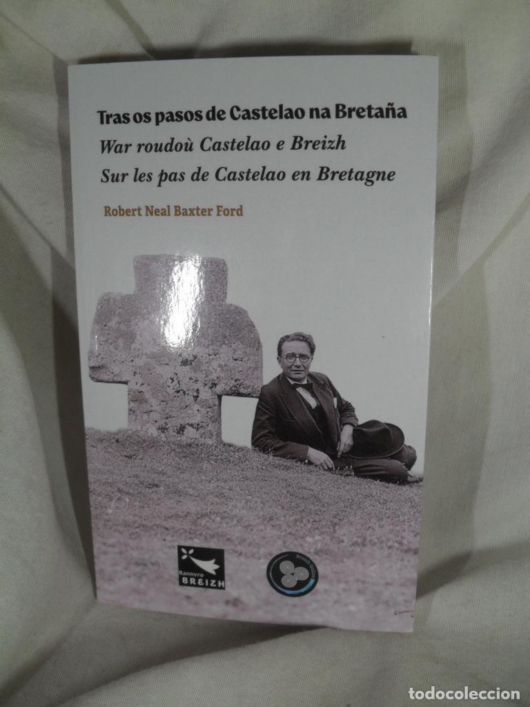 Libri di seconda mano: TRAS OS PASOS DE CASTELAO NA BRETA&Ntilde;A - ROBERT NEAL BAXTER FORD