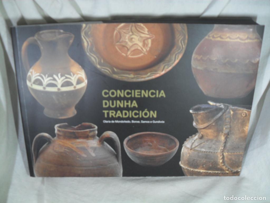 Libri di seconda mano: CONCIENCIA DUNHA TRADICION OLARIA DE MONDO&Ntilde;EDO BONXE SAMOS E GUNDIVOS - VARIOS